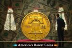 America’s Rarest Coins: 4 Hidden Treasures Worth Over $1 Million
